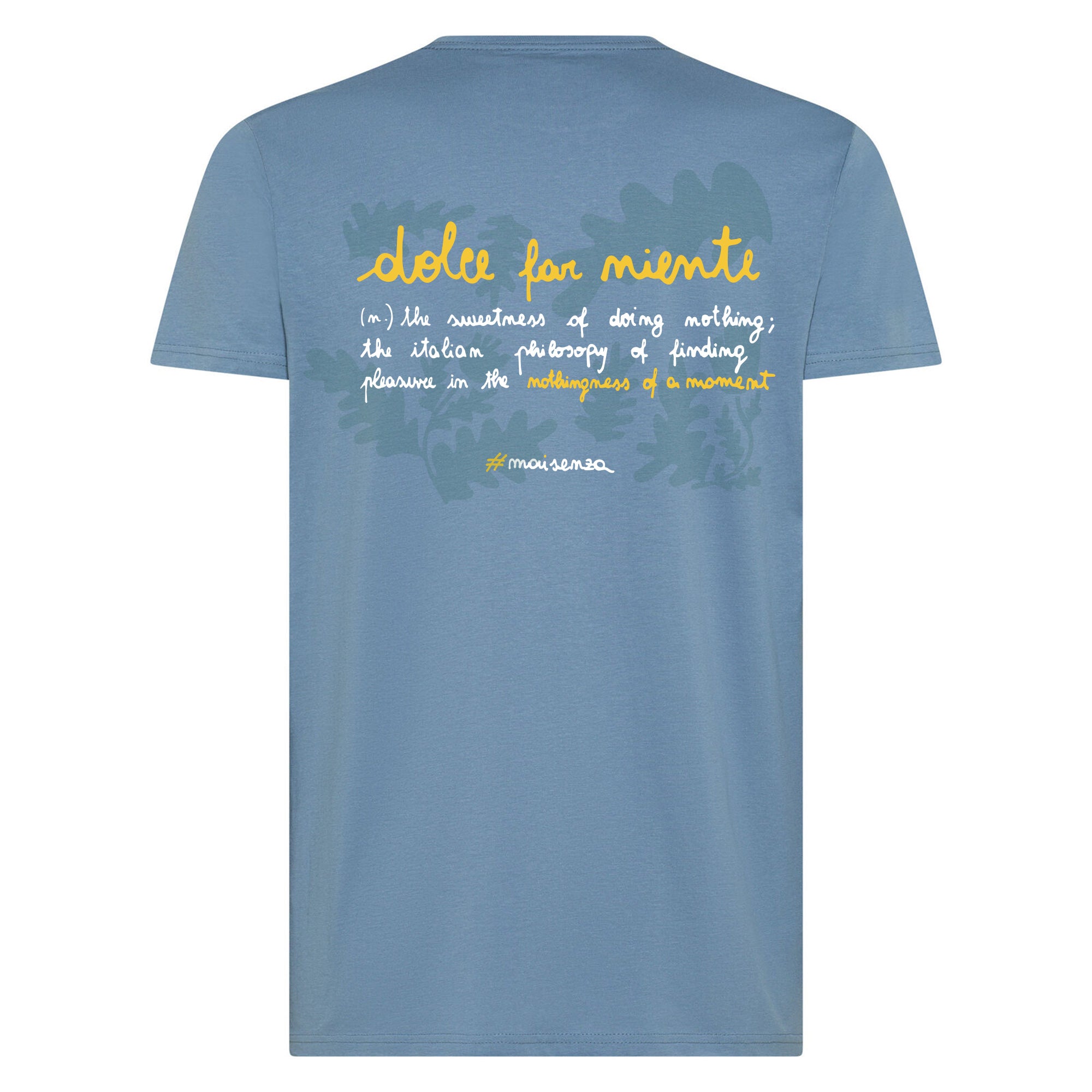 T-shirt La Dolce Vita - Dolce far niente