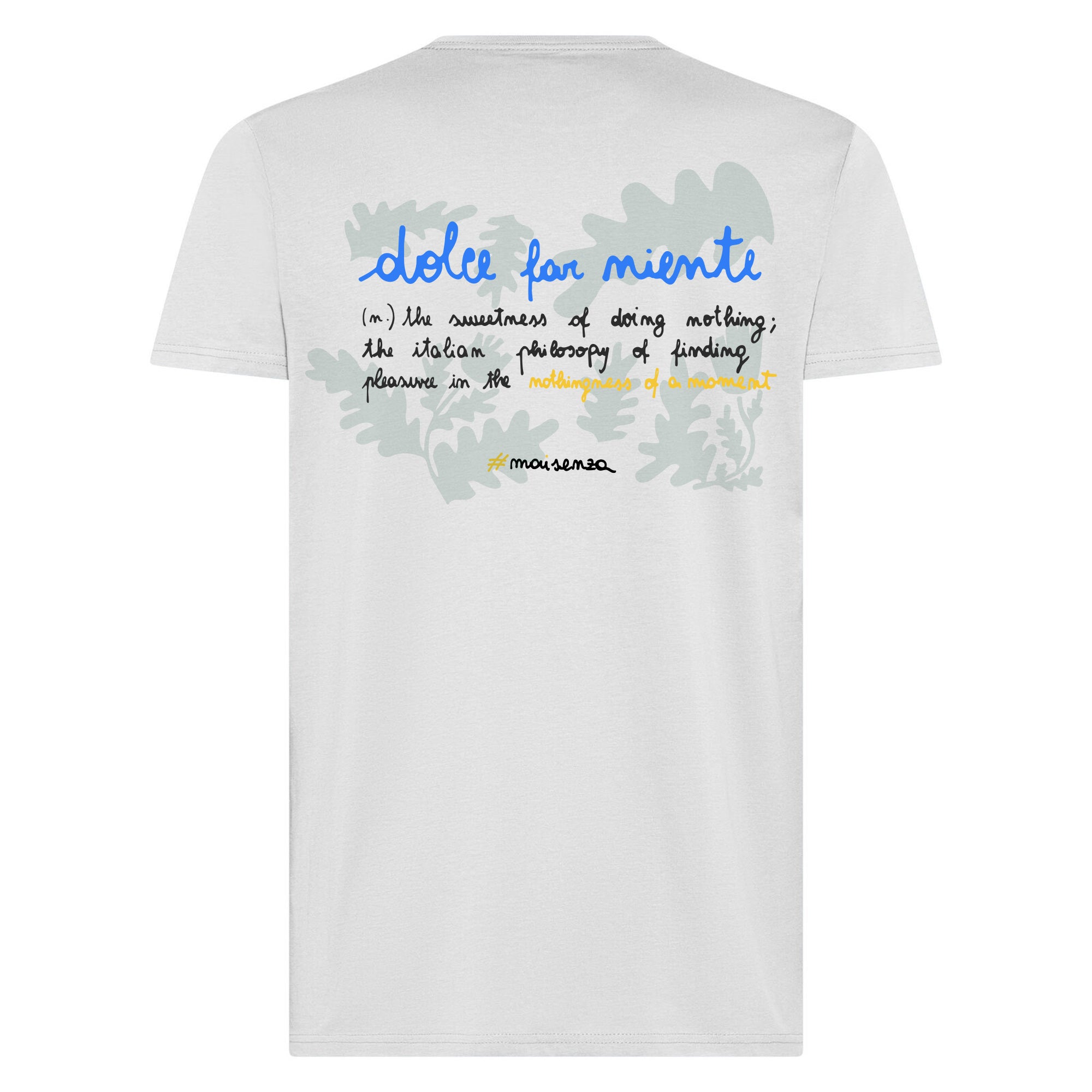 T-shirt La Dolce Vita - Dolce far niente